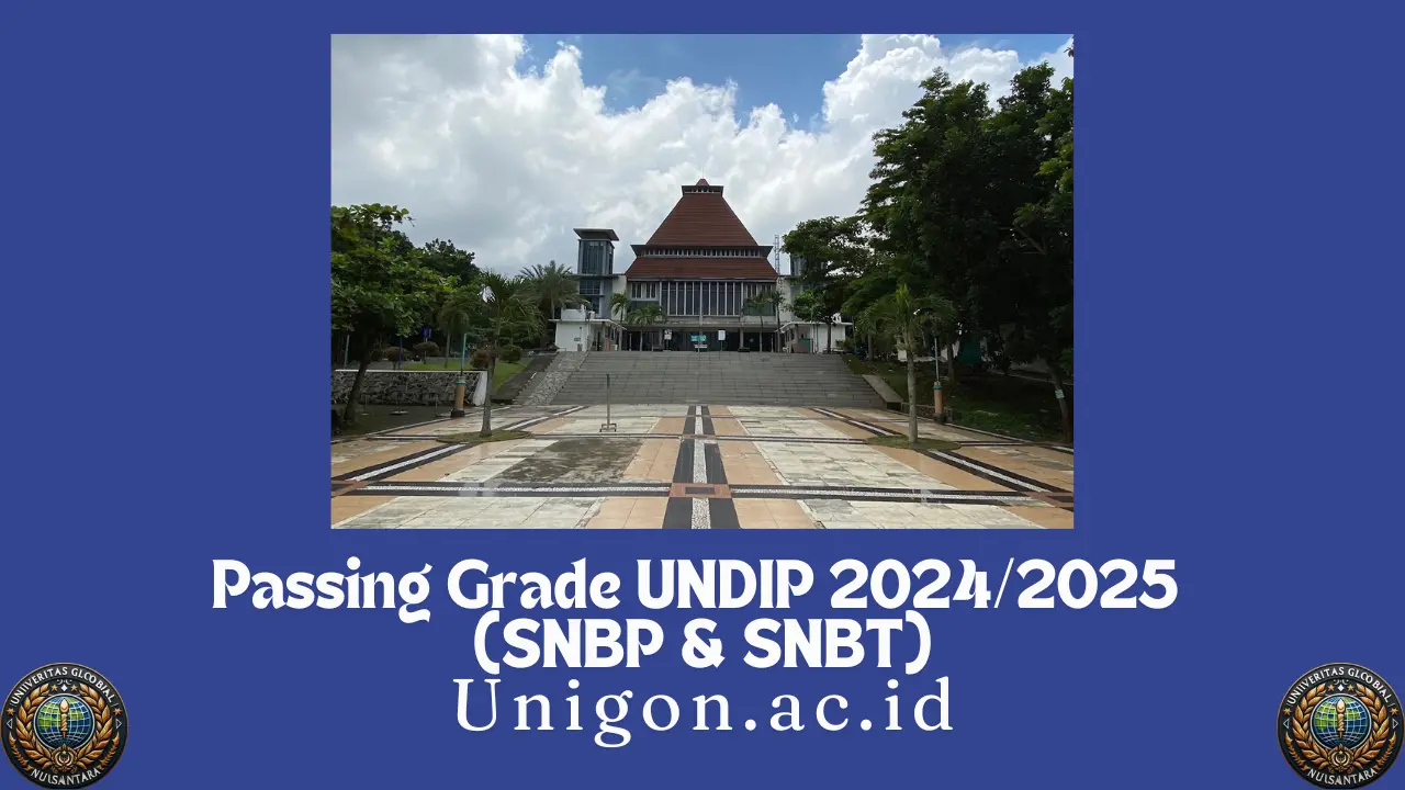 Passing Grade UNDIP 2024/2025 (SNBP & SNBT)