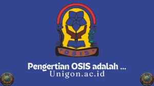 Pengertian OSIS adalah