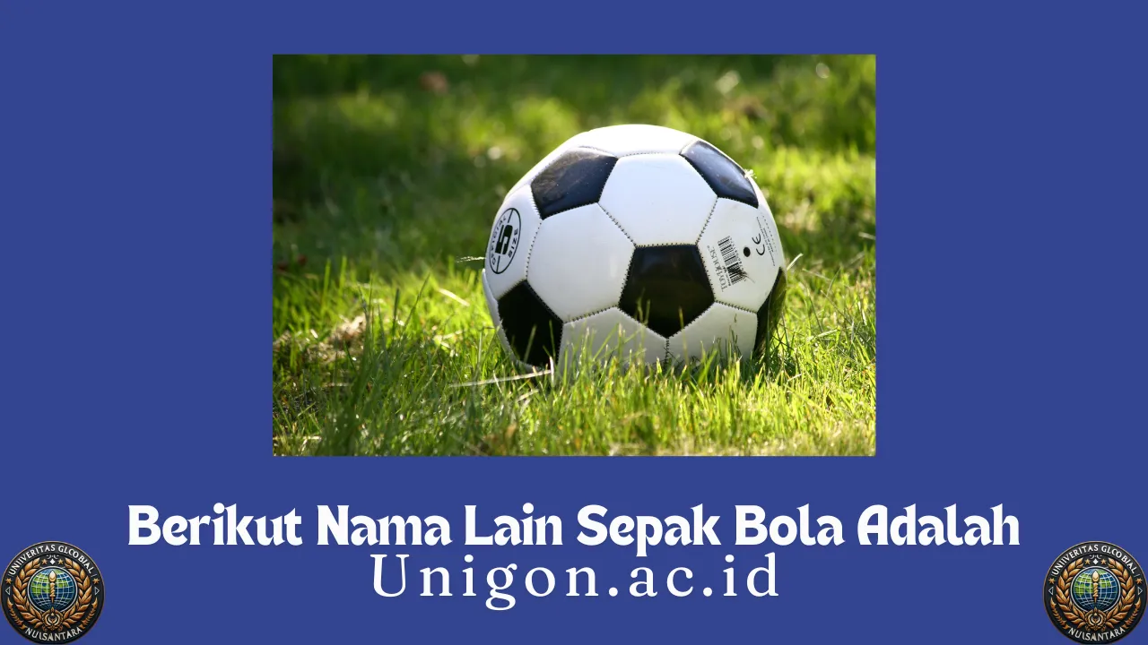 Berikut Nama Lain Sepak Bola Adalah