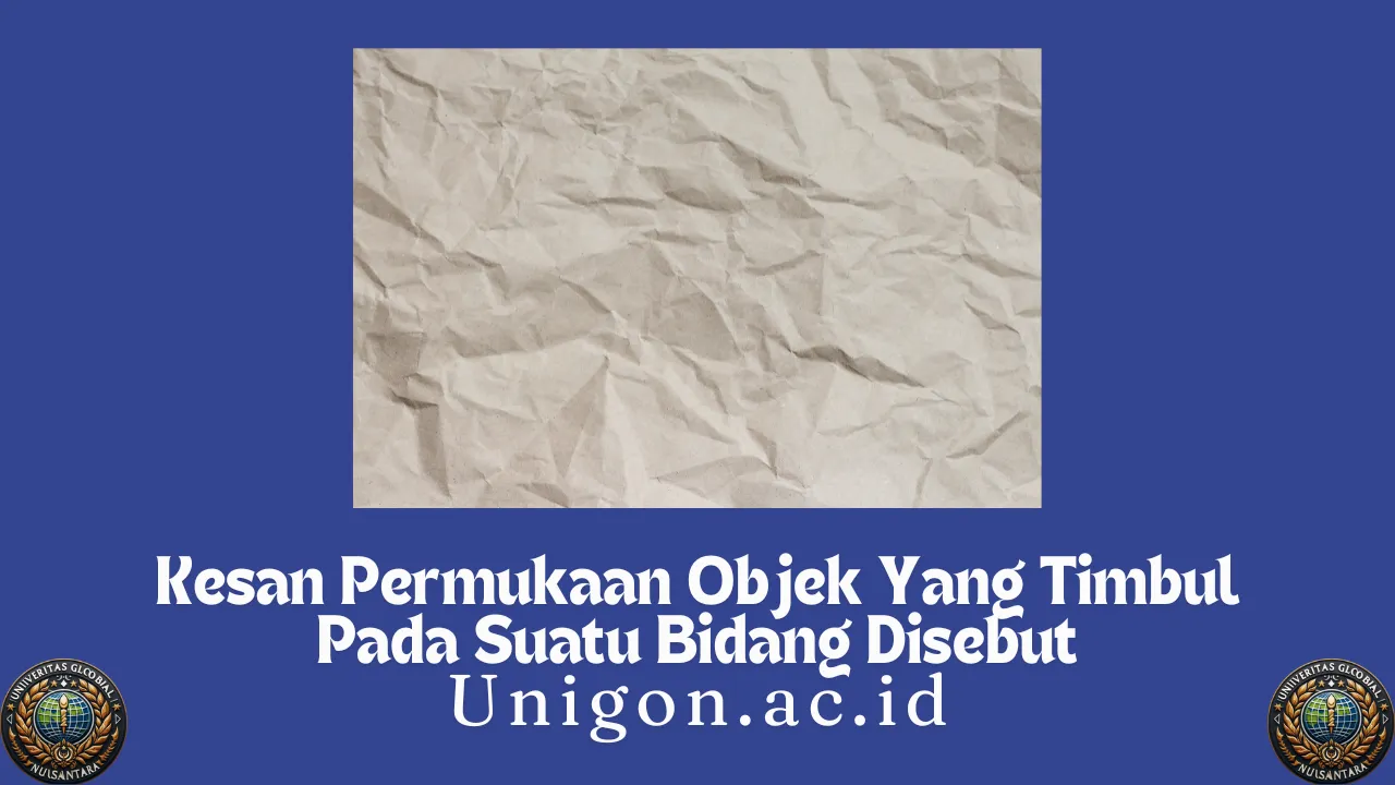 Kesan Permukaan Objek Yang Timbul Pada Suatu Bidang Disebut