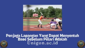 Penjaga Lapangan Yang Dapat Menyentuh Base Sebelum Pelari Adalah