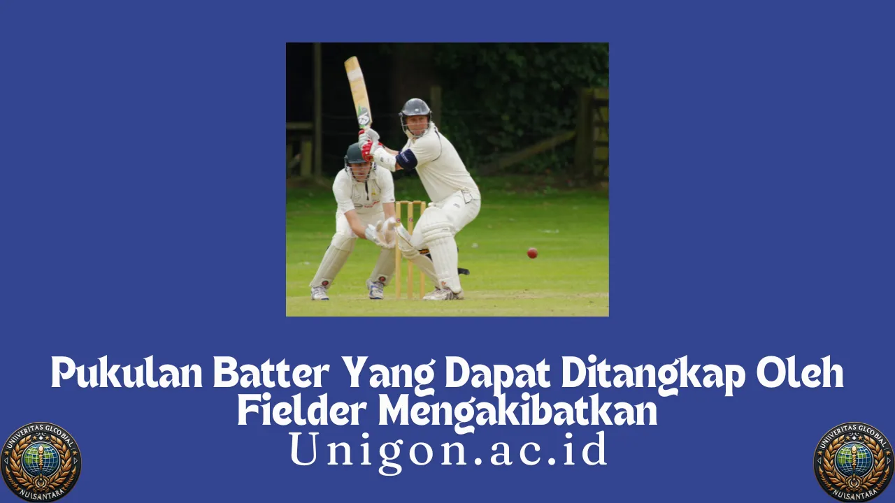 Pukulan Batter Yang Dapat Ditangkap Oleh Fielder Mengakibatkan