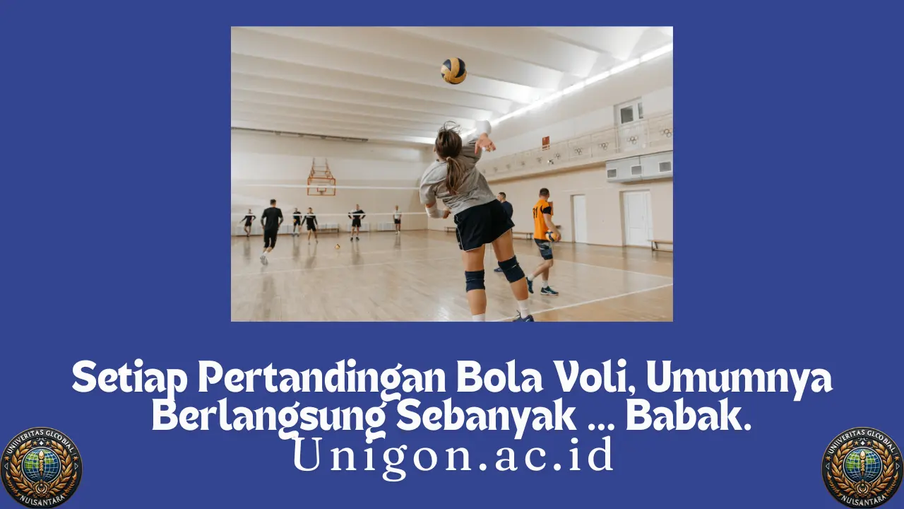 Setiap Pertandingan Bola Voli, Umumnya Berlangsung Sebanyak … Babak