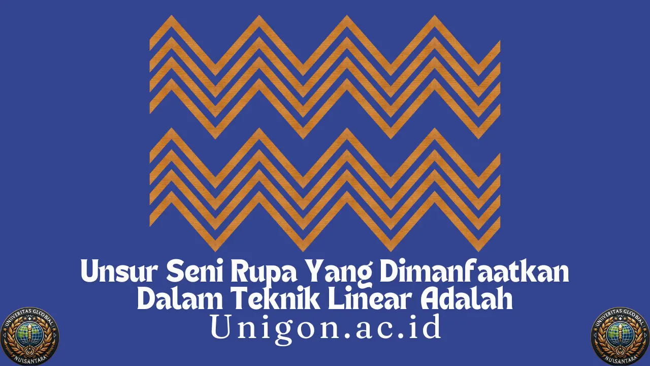 Unsur Seni Rupa Yang Dimanfaatkan Dalam Teknik Linear Adalah