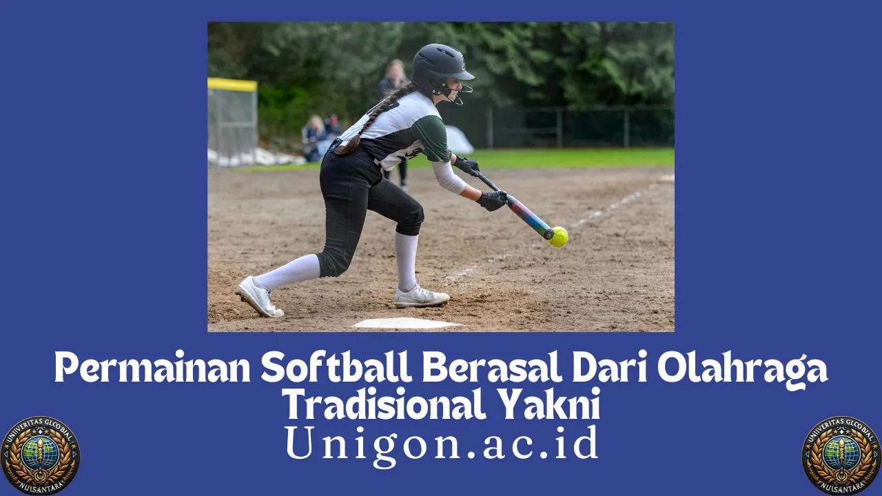 Permainan Softball Berasal Dari Olahraga Tradisional Yakni