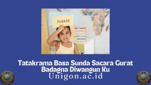 Tatakrama Basa Sunda Sacara Gurat Badagna Diwangun Ku