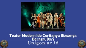 Teater Modern Ide Ceritanya Biasanya Berasal Dari