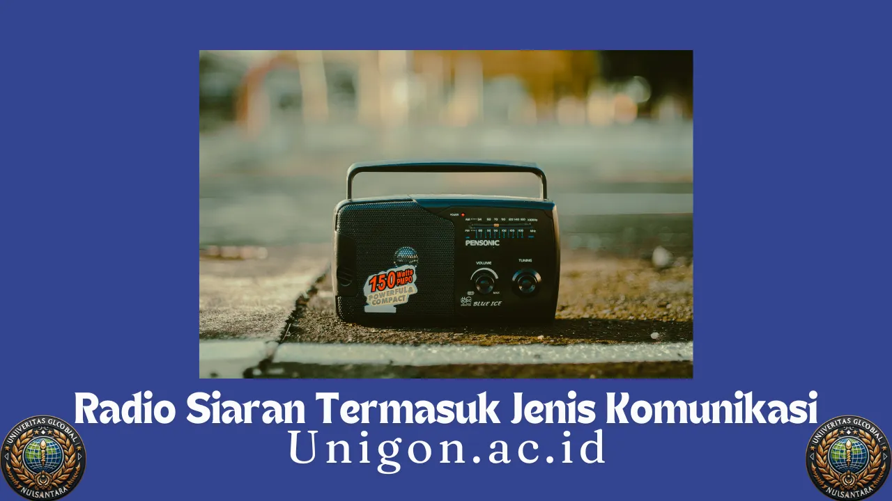 Radio Siaran Termasuk Jenis Komunikasi