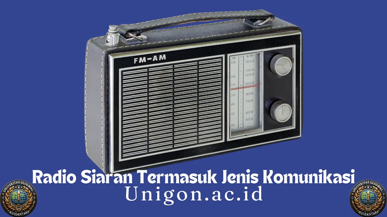 Radio Siaran Termasuk Jenis Komunikasi